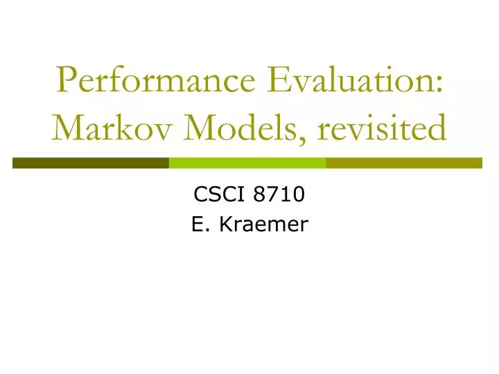 performance evaluation markov models revisited