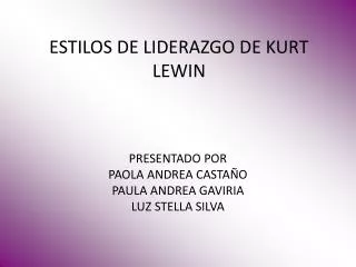 estilos de liderazgo de kurt lewin