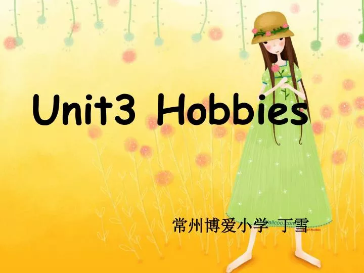 unit3 hobbies