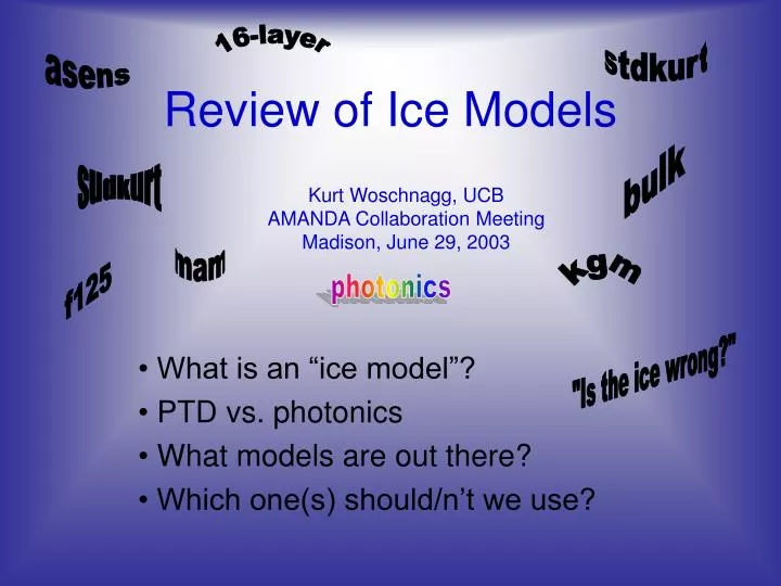 review of ice models