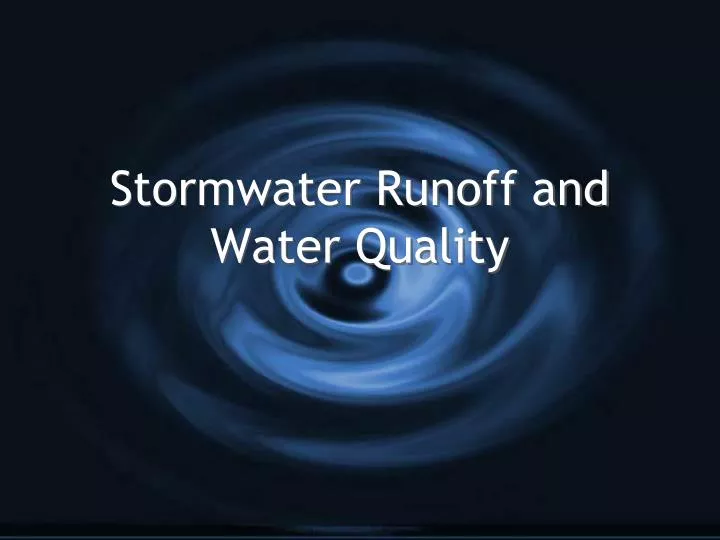 stormwater runoff and water quality