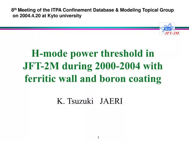 h mode power threshold in jft 2m during 2000 2004 with ferritic wall and boron coating