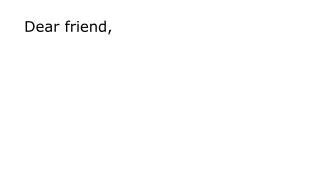 dear friend