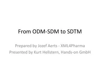From ODM-SDM to SDTM