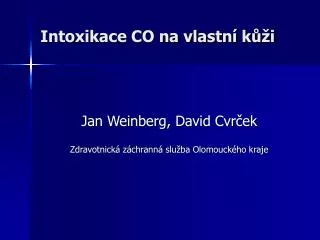intoxikace co na vlastn k i