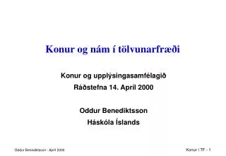 konur og n m t lvunarfr i