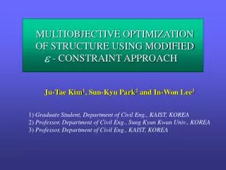 MULTIOBJECTIVE OPTIMIZATION OF STRUCTURE USING MODIFIED - CONSTRAINT APPROACH