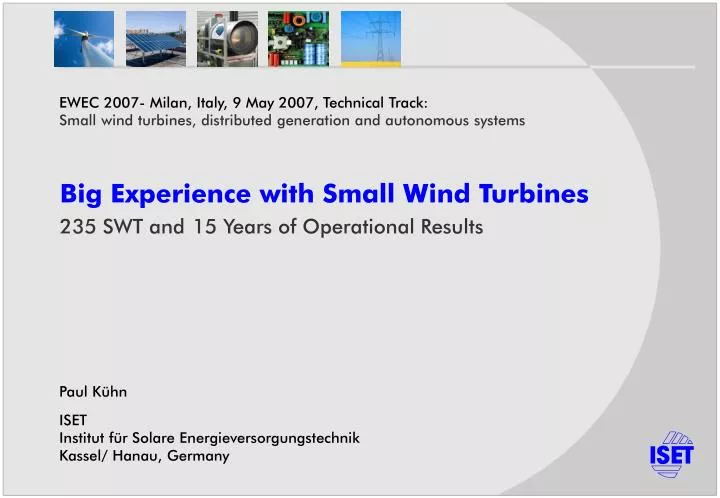 big experience with small wind turbines 235 swt and 15 years of operational results