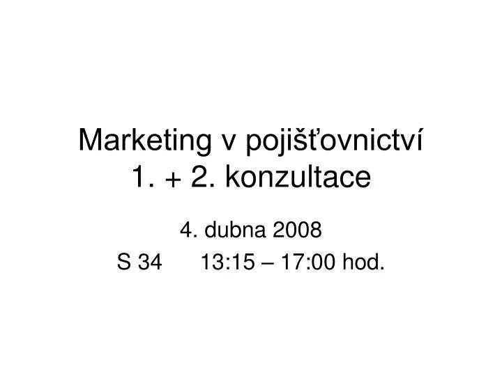 marketing v poji ovnictv 1 2 konzultace