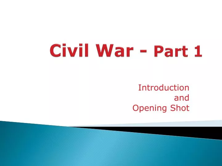 civil war part 1