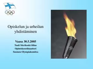 opiskelun ja urheilun yhdist minen