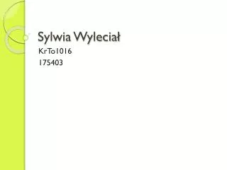 sylwia wylecia