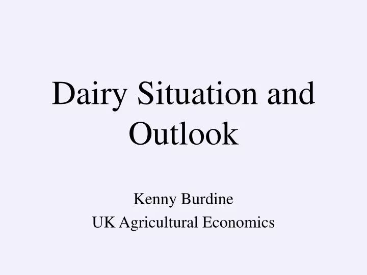 dairy situation and outlook