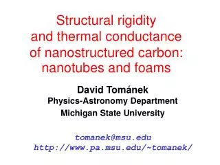 Structural rigidity and thermal conductance of nanostructured carbon: nanotubes and foams