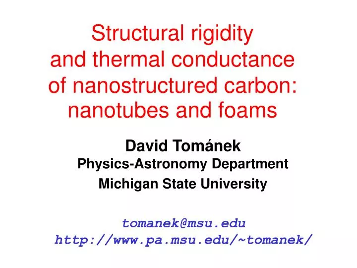 structural rigidity and thermal conductance of nanostructured carbon nanotubes and foams