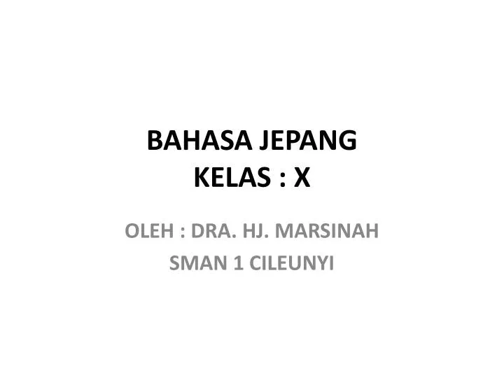 bahasa jepang kelas x