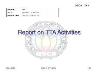 Report on TTA Activities