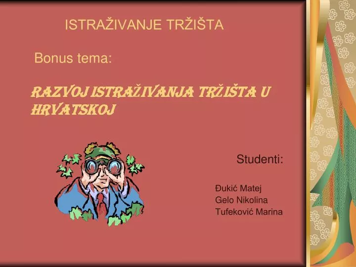 istra ivanje tr i ta bonus tema razvoj istra ivanja tr i ta u hrvatskoj