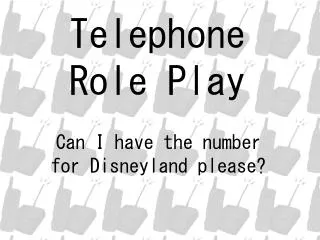 Telephone Role Play
