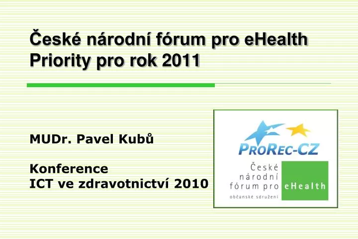 esk n rodn f rum pro ehealth priority pro rok 2011