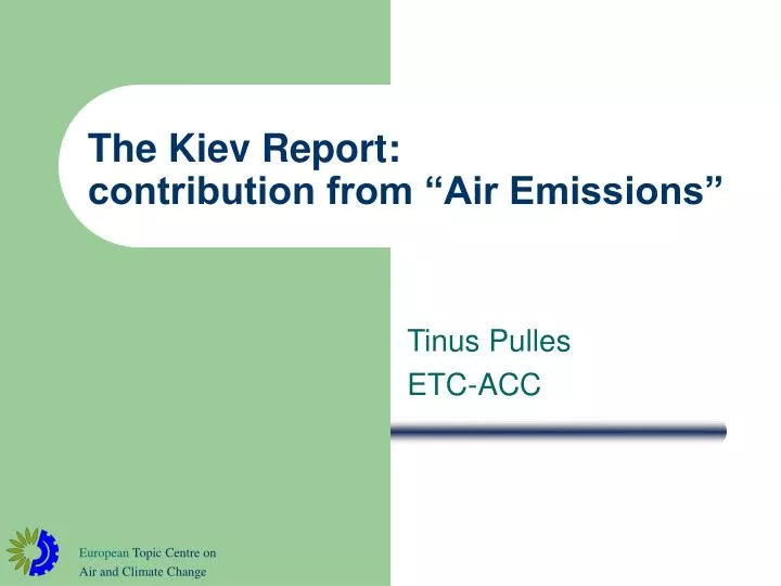 the kiev report contribution from air emissions