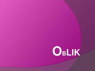 o b lik