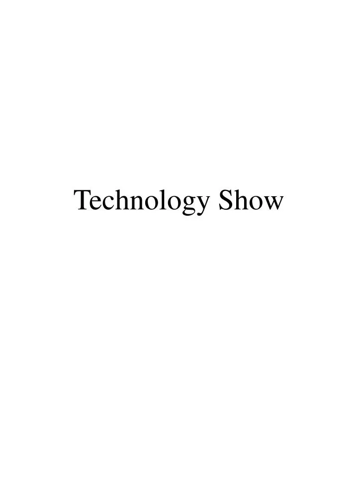 technology show