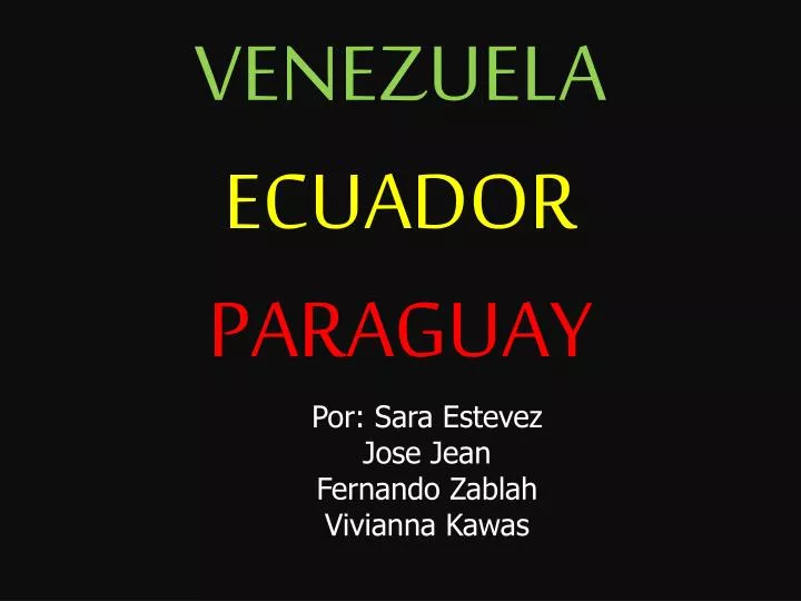 venezuela ecuador paraguay