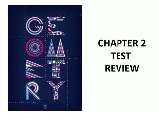 CHAPTER 2 TEST REVIEW