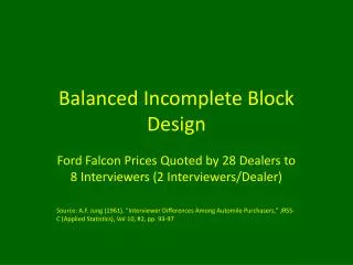Balanced Incomplete Block Design