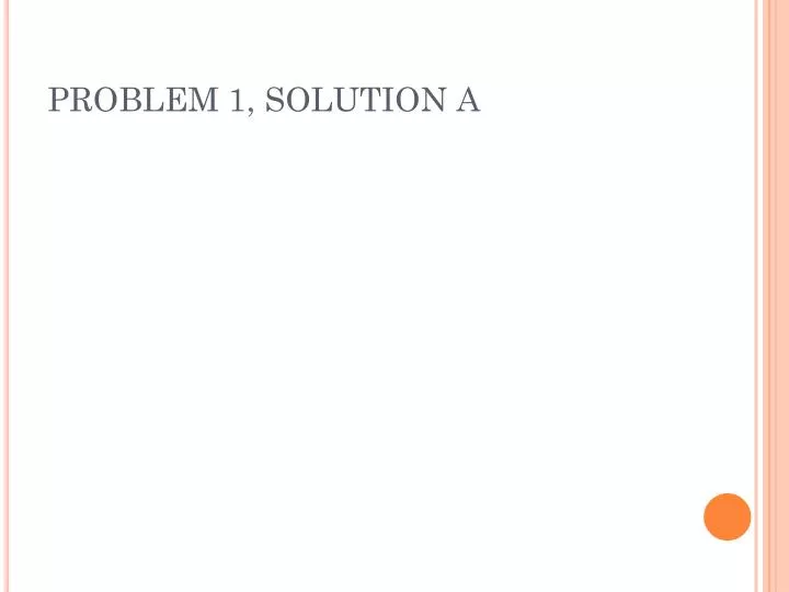 problem 1 solution a