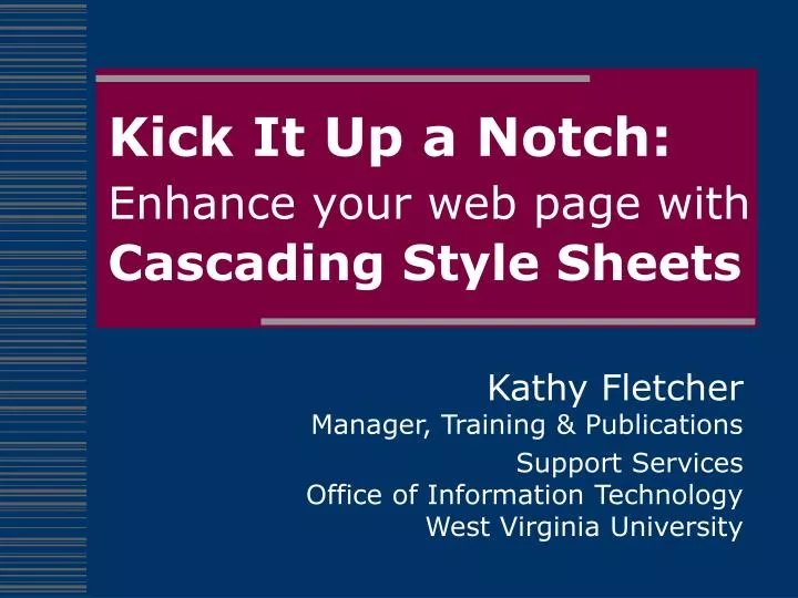 kick it up a notch enhance your web page with cascading style sheets