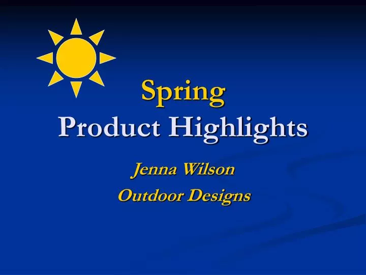 spring product highlights