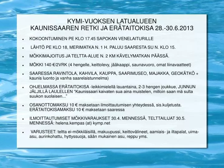 kymi vuoksen latualueen kaunissaaren retki ja er taitokisa 28 30 6 2013