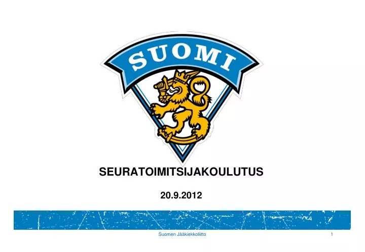 seuratoimitsijakoulutus 20 9 2012