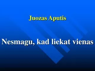 juozas aputis