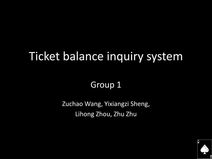 ticket balance inquiry system