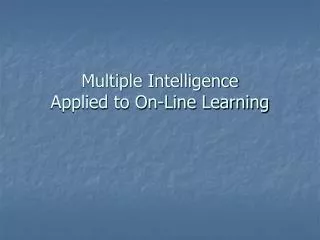 Multiple Intelligence Applied to On-Line Learning