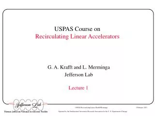 USPAS Course on Recirculating Linear Accelerators