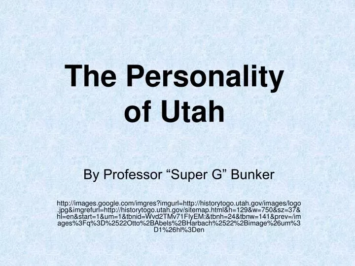 the personality of utah