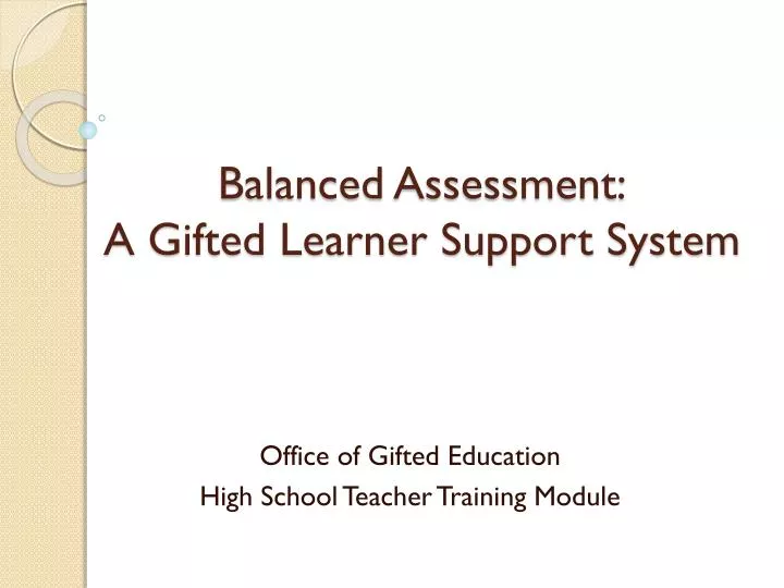 balanced assessment a gifted learner support system
