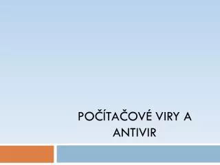 po ta ov viry a antivir