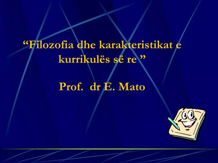 filozofia dhe karakteristikat e kurrikul s s re prof dr e mato