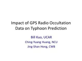 Impact of GPS Radio Occultation Data on Typhoon Prediction