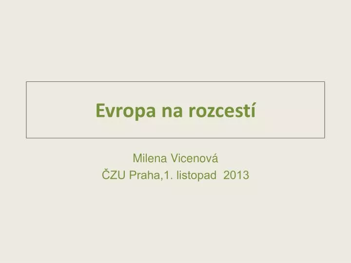 evropa na rozcest