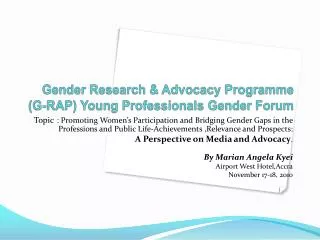 Gender Research &amp; Advocacy Programme ( G-RAP) Young Professionals Gender Forum
