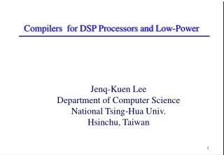 Compilers for DSP Processors and Low-Power