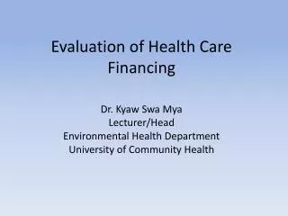 Evaluation of Health Care Financing