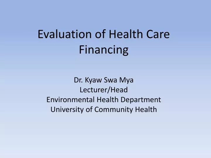 evaluation of health care financing