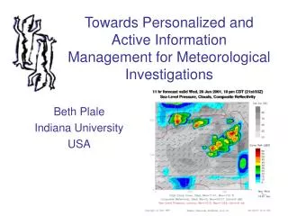 Towards Personalized and Active Information Management for Meteorological Investigations